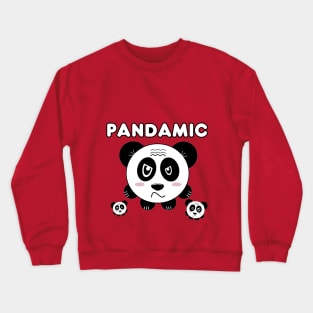 Be aware of pandamic Crewneck Sweatshirt